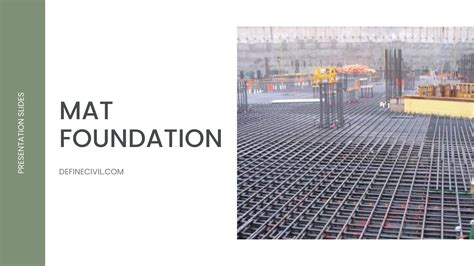 Mat Foundation – Definition, Types, Uses, Advantages and Disadvantages – Definecivil