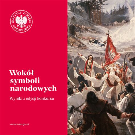 Wyniki X Edycji Konkursu Wok Symboli Narodowych Aktualno Ci