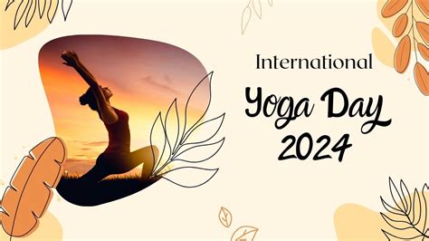 International Yoga Day 2024 Theme What Is The Theme For This Years