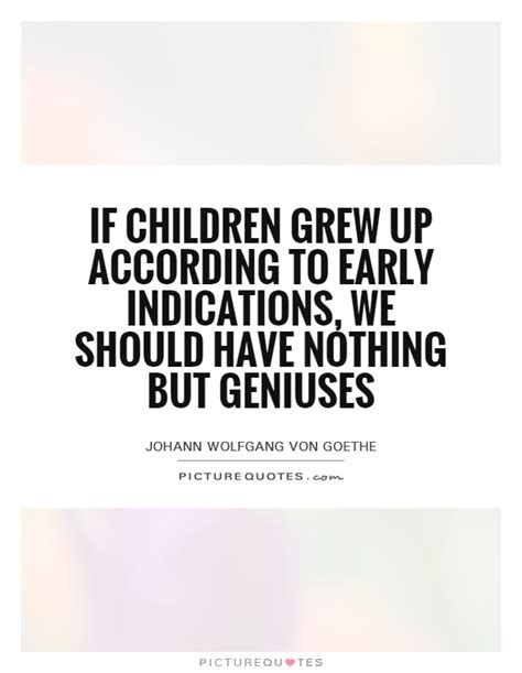 Genius Children Quotes & Sayings | Genius Children Picture Quotes