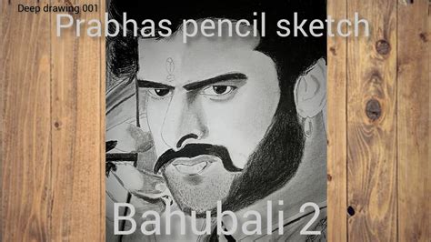 Bahubali 2 Prabhas Ji Pencil Sketch Full Video Sketch Youtube