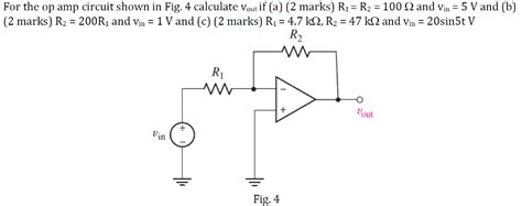 Solved For The Op Circuit Shown In Fig 4 Calculate Vout Chegg