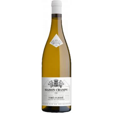 Achat VIRE CLESSE MAISON CHAMPY Au Meilleur Prix Sur Vinatis