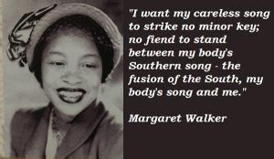 Margaret Walker Quotes. QuotesGram