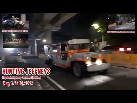 Jeepney Spotting Hunting 33 Regalado Highway Jeepney Spotting YouTube