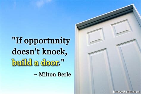 Inspirational Quote If Opportunity Doesn T Knock Build A Door