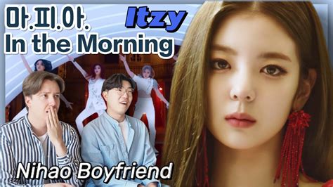 Itzy 마 피 아 In The Morning M V Reaction Youtube