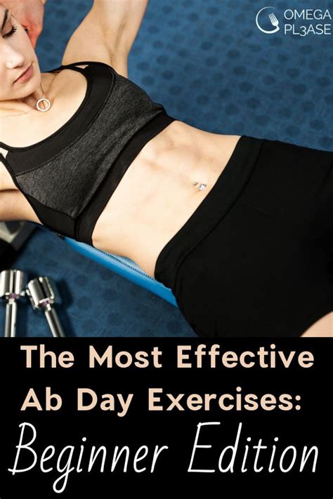 The Most Effective Ab Day Exercises Beginner Edition Abs Workout For