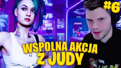 Gucio I Cyberpunk I Wsp Lna Akcja Z Judy I Najlepsze Momenty