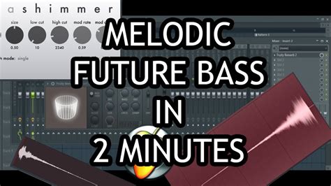 Make Melodic Future Bass In Minutes Fl Studio Youtube