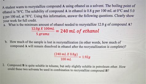 Solved A Student Wants To Recrystallize Compound A Using Chegg