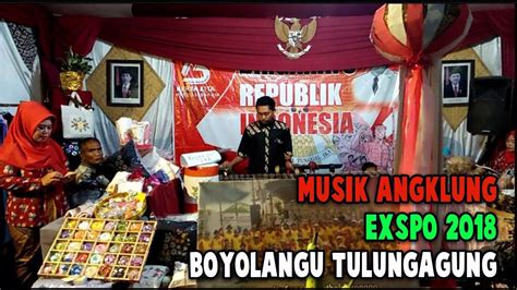 Musik Angklung Di Expo 2018 Kecamatan Boyolangu Tulungagung Youtube