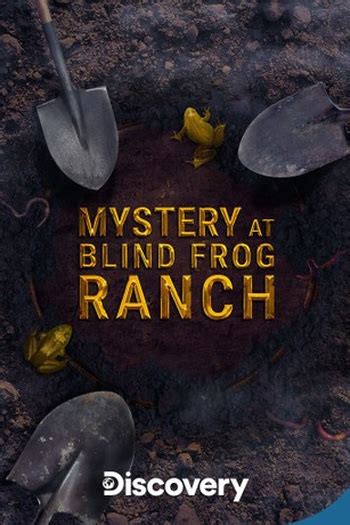 O Mistério Da Fazenda Blind Frog - O Mistério da Fazenda Blind Frog (2ª Temporada): série de 2022 - Filmow