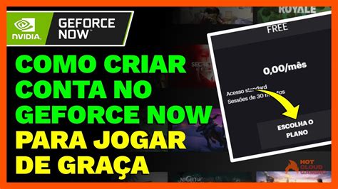 Como Criar Uma Conta No Geforce Now Latam Para Jogar De Gra A