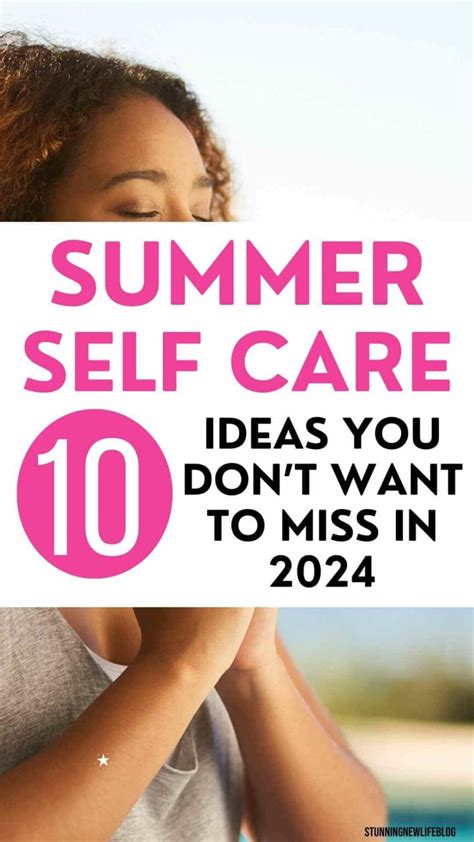 10 Self Care Summer Bucket List Ideas You Will Love Stunning New Life