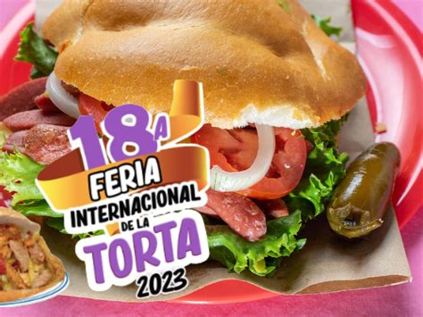 Feria de la Torta 2023 en CDMX van por récord al ritmo de la Sonora