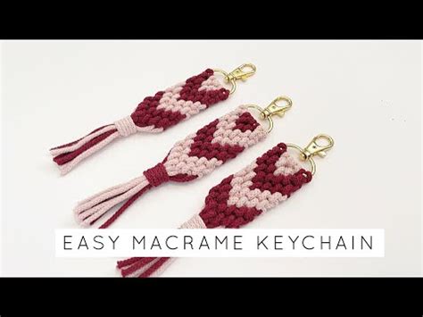 EASY MACRAME KEYCHAIN TUTORIAL DIY HOW TO MAKE A MACRAME KEYCHAIN