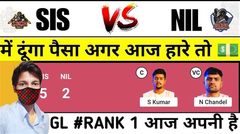 Sis Vs Nil Today Match Dream Prediction Sis Vs Nil Dream Kabaddi