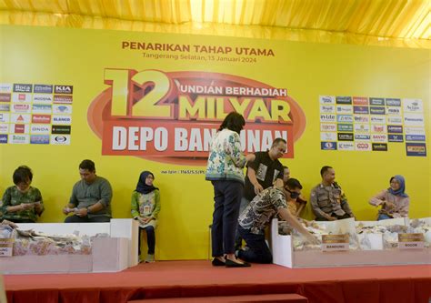 Penarikan Undian Rp12 Miliar Di Depo Bangunan Tahap Utama Berhadiah