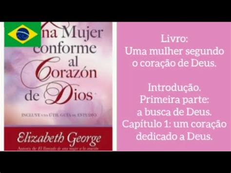 Áudio livro Uma mulher segundo o coração de Deus Introdução