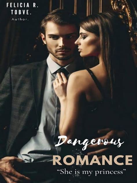 Read Dangerous Romance Felicia Raice Tobve Webnovel