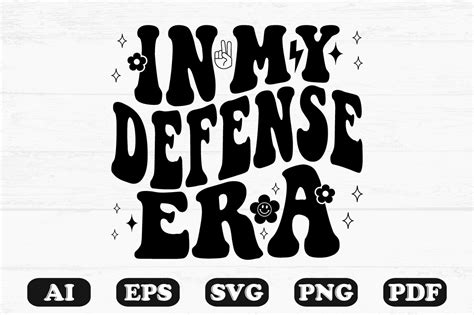 In My Defense Era Retro Wavy Svg Graphic By Hosneara 4767 · Creative