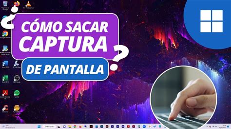 C Mo Sacar Captura De Pantalla Tutorial Windows Youtube