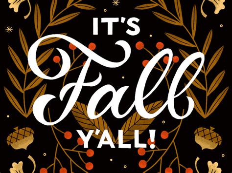 It S Fall Y All By Shea O Connor For Rhyme Reason Design On Dribbble