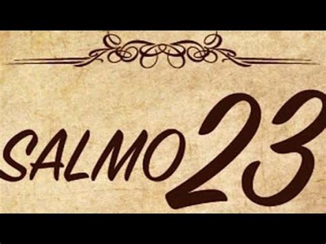 SALMO 23 MEDITE NA PALAVRA DE DEUS YouTube