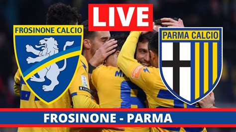 Frosinone Parma Live Streaming Serie B Radiocronaca DAZN