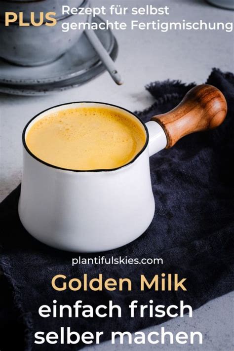 Goldene Milch Rezept Golden Milk Kurkuma Latte Veganes Ayurveda