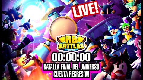 RB BATTLES 3 BATALLA FINAL CONTRA EL UNIVERSO CUENTA REGRESIVA LIVE