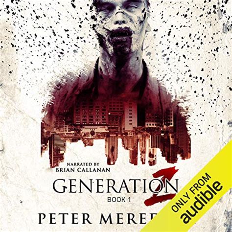 Generation Z (Audio Download): Peter Meredith, Brian Callanan, Peter ...