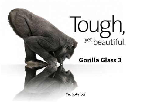 Gorilla Glass 3 is more powerful and scratch resistant - Tech News