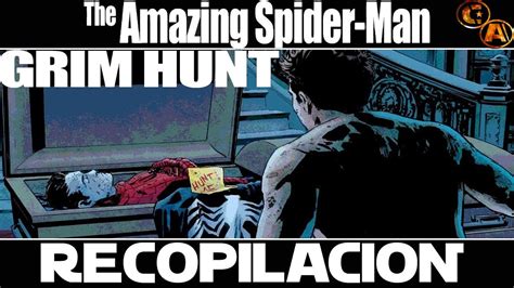 Recopilación The Amazing Spider man The Grim Hunt YouTube