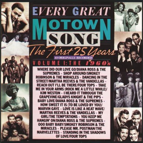 Every Great Motown Song The First 25 Years Vol 1 The 1960 S By