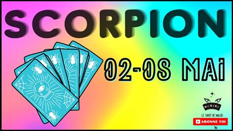 ♏ Scorpion ♏ Semaine Du 2 Au 8 Mai 2022 🔮 Horoscope ️ Sentimental Et