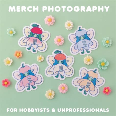 Merch Photography For Hobbyists And Unprofessionals Doodlemancy S Ko