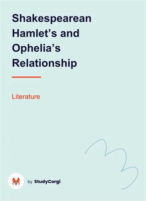 Shakespearean Hamlet S And Ophelia S Relationship Free Essay Example