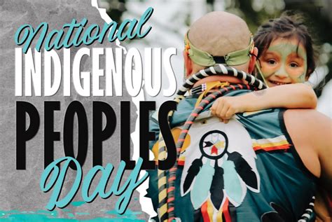 Celebrate National Indigenous Peoples Day June 21 University Of