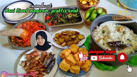 Resep Cara Membuat Nasi Liwet Di Magicom Mudah Praktis And Enak Youtube