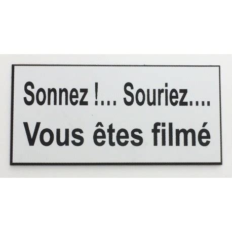 plaque adhésive Sonnez souriez vous êtes filmés format 48 x 100 mm