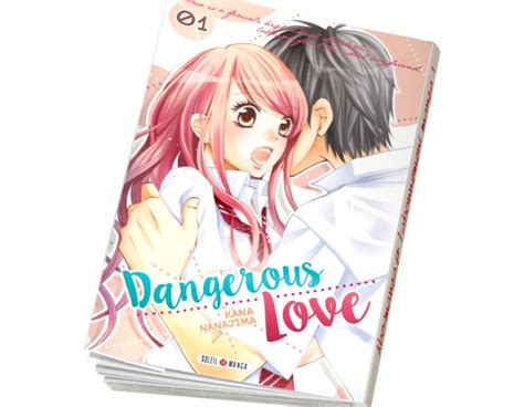 Dangerous Love Tome 1