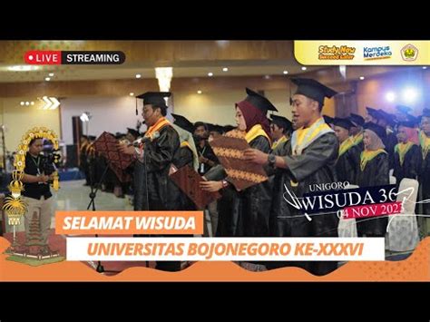 LIVE WISUDA SARJANA UNIVERSITAS BOJONEGORO KE XXXVI YouTube