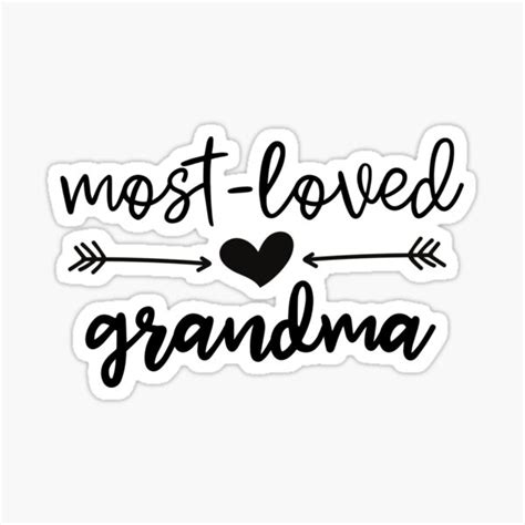 Most Loved Grandma Sticker For Sale By Brandshop14 Redbubble