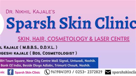 Sparsh Skin Clinic Skin Hair Cosmetology And Laser Centre Dermatologist In Nashik