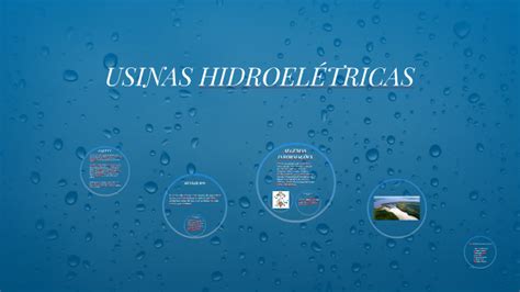 USINAS HIDROELÉTRICAS by Ana Caroline Alves on Prezi