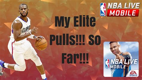 My Elite Pulls In Nba Live Mobile So Far Youtube