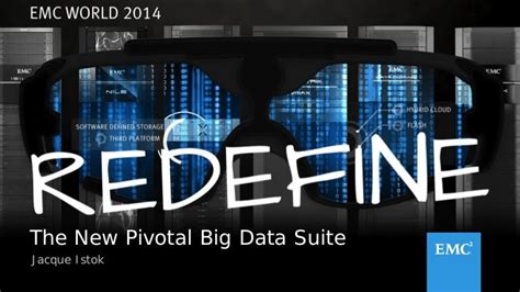 Pivotal the new_pivotal_big_data_suite_-_revolutionary_foundation_to_…