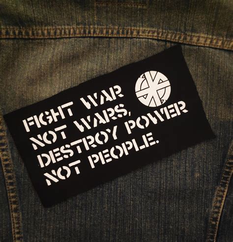 Fight War Not Wars Destroy Power Not People Punk Patches Etsy